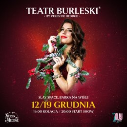 Teatr Burleski by Veren De Heddge: Świąteczna Magia Burleski