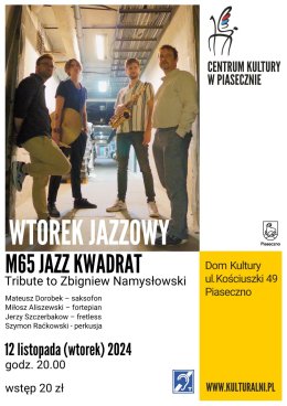 Wtorek Jazzowy. M65 JAZZ KWADRAT