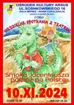 Bajka dla dzieci pt. "Smoka Jacenteusza podróż po Polsce"