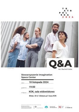 Q&A IMSPACE Stowarzyszenie Imagination Space Center// TEATR POLSKA