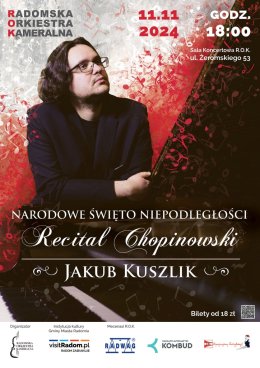 Recital Chopinowski - Jakub Kuszlik – Koncert z okazji rocznicy Odzyskania Niepodległości