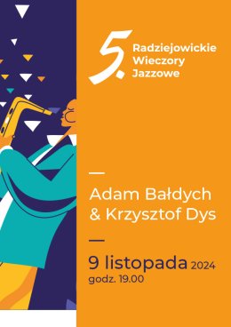Radziejowickie Wieczory Jazzowe - Adam Bałdych & Krzysztof Dys