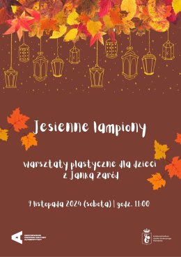 „Jesienne lampiony” | warsztaty plastyczne z Janką Zaród