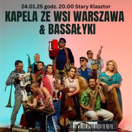 Ethno Jazz Festival - Kapela ze wsi Warszawa & Bassałyki