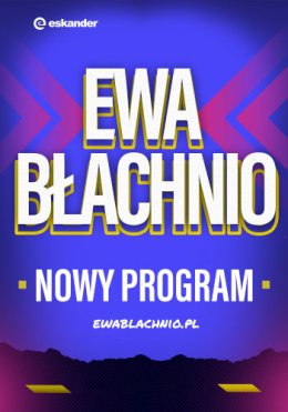 Stand-up Ewa Błachnio - nowy program