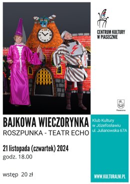 BAJKOWA WIECZORYNKA. Roszpunka - Teatr Echo.
