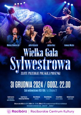 WIELKA GALA SYLWESTROWA - ZŁOTE PRZEBOJE POLSKIEJ PIOSENKI