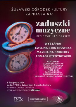 Zaduszki muzyczne - refleksje nad czasem