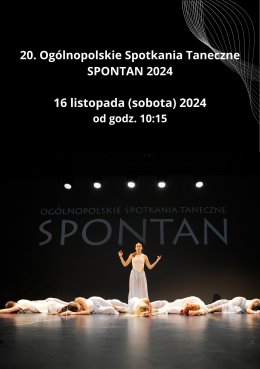 20. Ogólnopolskie Spotkania Taneczne SPONTAN 2024