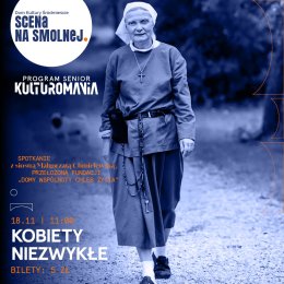 Spotkanie z siostrą zakonną  Małgorzatą Chmielewską KOBIETY NIEZWYKŁE