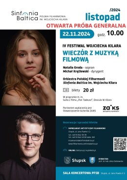 Otwarta próba generalna. IV Festiwal Wojciecha Kilara - Wieczór z muzyką filmową