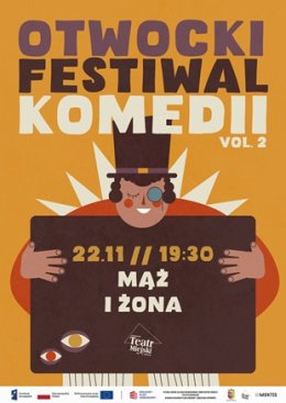 II OFK, SPEKTAKL „MĄŻ I ŻONA”, Teatr im. Stefana Jaracza w Otwocku