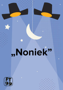NONIEK - Festiwal Teatrów dla Dzieci 2025