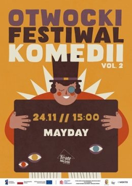 II OFK, SPEKTAKL „MAYDAY”, Wiązowski Teatr Muzyczny