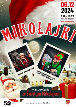 Mikołajki – spektakl dla dzieci, animacje i spotkanie z Mikołajem!