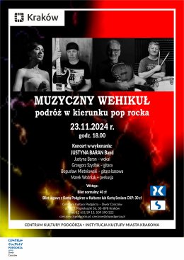 23.11.2024 - "MUZYCZNY WEHIKUŁ - podróż po największych przebojach pop rock", Justyna Baran Band, Dwór Czeczów