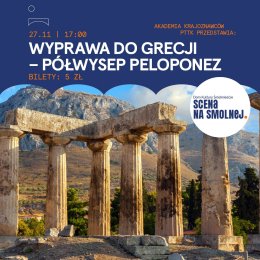 "Wyprawa do Grecji - półwysep Peloponez" prelekcja i prezentacja multimedialna