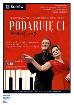 Koncert „Podaruję Ci bukiet róż”. D. Palonek, K. Mędrek-Żurek