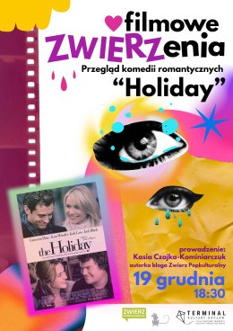 HOLIDAY - pokaz filmu i prelekcja w ramach cyklu: FILMOWE ZWIERZenia