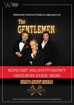 Koncert Walentynkowy. THE GENTLEMEN