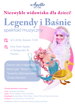 Legendy i Baśnie - spektakl muzyczny