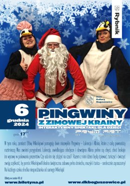 Pingwiny z Zimowej Krainy - interaktywny spektakl mikołajkowy