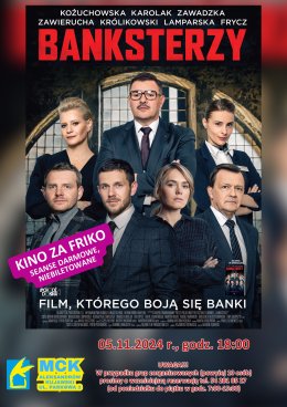 Banksterzy - Kino za friko! (seanse darmowe, niebiletowane)