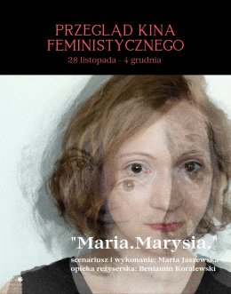 Monodram: Marta Jaszewska - "Maria.Marysia."