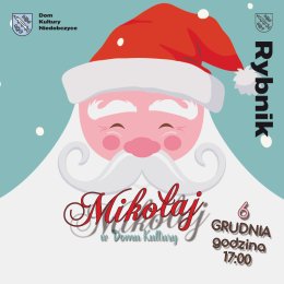 MIKOŁAJ w DK Niedobczyce