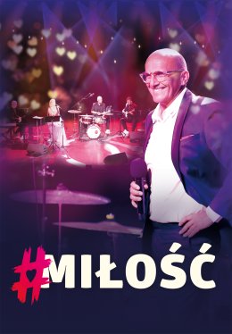 #MIŁOŚĆ - koncert Roberta Rozmusa