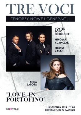 Noworoczny Koncert TRE VOCI „Love in Portofino”