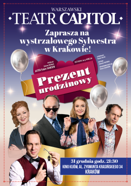 Wystrzałowy sylwester! - spektakl: Prezent urodzinowy