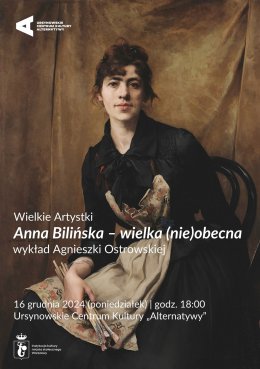 „Anna Bilińska" – wielka (nie)obecna | wykład Agnieszki Ostrowskiej | Cykl: Wielkie Artystki