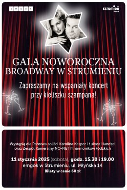 GALA NOWOROCZNA BROADWAY W STRUMIENIU, STRUMIEŃ