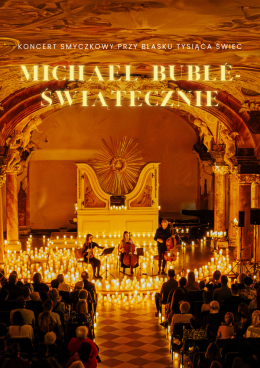 Koncert przy świecach: Michael Buble Świątecznie