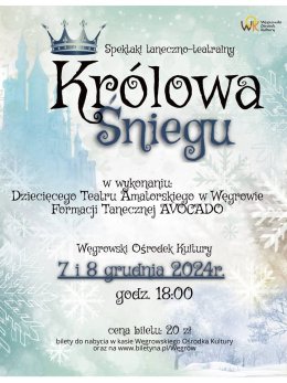 KRÓLOWA ŚNIEGU - spektakl