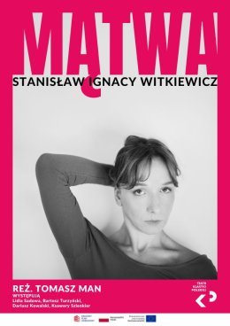 MĄTWA - WITKACY - Teatr Klasyki Polskiej