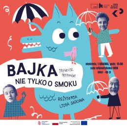 Bajka nie tylko o smoku