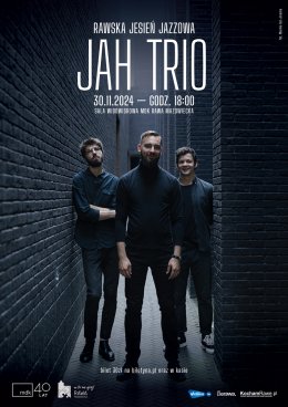 JAH TRIO - Rawska jesień jazzowa