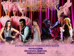 Broadway w Krakowie - Wiesław Ochman i Jego goście