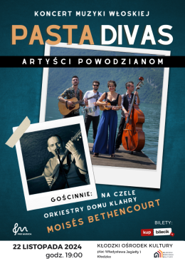 PASTA DIVAS gościnnie ORKIESTRA DOMU KLAHRA