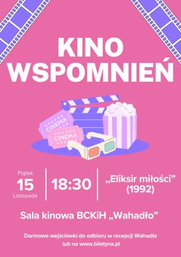 KINO WSPOMNIEŃ - ELIKSIR MIŁOŚCI