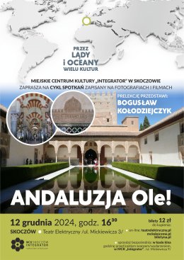 Prelekcja podróżnicza: Andaluzja Ole! - Bogusław Kołodziejczyk