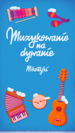 Muzykowanie na dywanie - Mikołajki