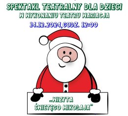 Spektakl teatralny dla dzieci "Wizyta Świętego Mikołaja" w Zastowie