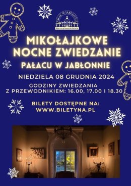 Mikołajkowe nocne zwiedzanie Pałacu w Jabłonnie