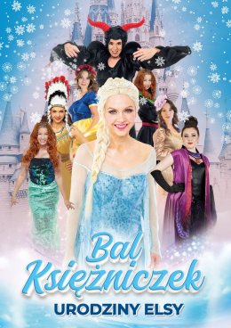 Urodziny Elsy - Bal Księżniczek
