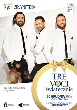 „Tre Voci świątecznie” | koncert z okazji 30-lecia Ursynoteki