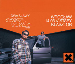 Dwa Sławy - Dobrze By Było Tour