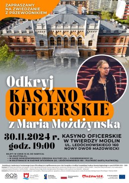 Zwiedzanie Kasyna Oficerskiego z Marią Możdżyńską